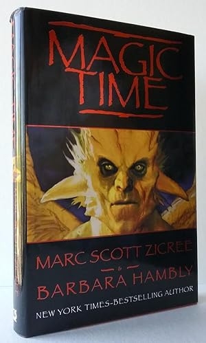 Seller image for Magic Time by Marc Scott Zicree & Barbara Hambly (First Edition) Signed for sale by Heartwood Books and Art