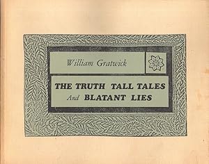 Imagen del vendedor de The Truth Tall Tales and Blatant Lies a la venta por Kenneth Mallory Bookseller ABAA