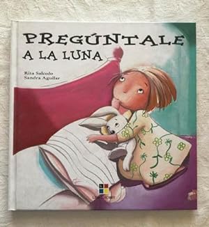 Seller image for Pregntale a la luna for sale by Libros Ambig