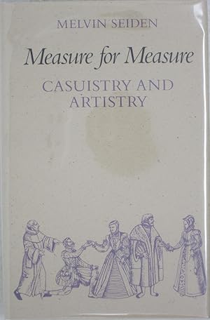 Measure for Measure: Casuistry and Artistry