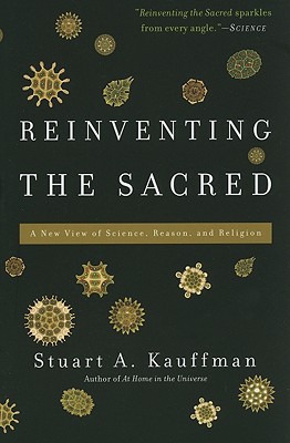 Imagen del vendedor de Reinventing the Sacred: A New View of Science, Reason, and Religion (Paperback or Softback) a la venta por BargainBookStores