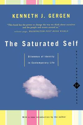 Immagine del venditore per The Saturated Self: Delimmas of Identity in Contemporary Life (Paperback or Softback) venduto da BargainBookStores