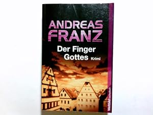 Bild des Verkufers fr Der Finger Gottes : [Krimi]. Andreas Franz / Weltbild-Taschenbuch zum Verkauf von Antiquariat Buchhandel Daniel Viertel