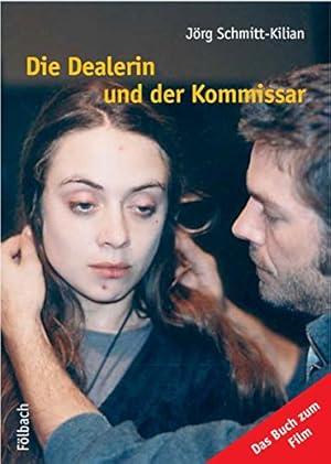 Bild des Verkufers fr Die Dealerin und der Kommissar : das Buch zum Film Jenny. Jrg Schmitt-Kilian zum Verkauf von Antiquariat Buchhandel Daniel Viertel