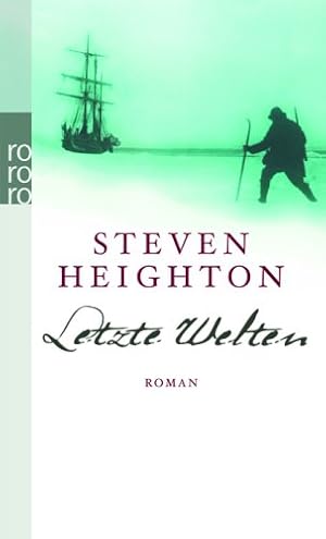 Seller image for Letzte Welten : Roman. Steven Heighton. Dt. von Sabine Hedinger / Rororo ; 24356 for sale by Antiquariat Buchhandel Daniel Viertel