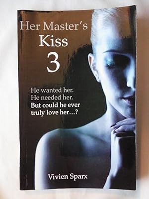 Imagen del vendedor de Her Master's Kiss 3 a la venta por P Peterson Bookseller
