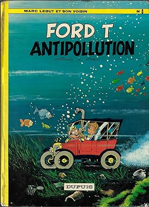 Image du vendeur pour Marc Lebut et son voisin, Album numro 8, Ford T antipollution mis en vente par Bouquinerie Le Fouineur