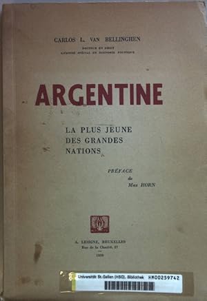 Argentine: la plus jeune des grandes nations.