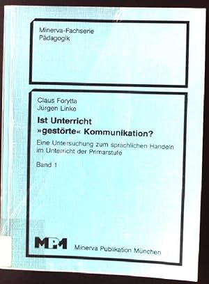 Bild des Verkufers fr Ist Unterricht "gestrte" Kommunikation?; Bd. 1 zum Verkauf von books4less (Versandantiquariat Petra Gros GmbH & Co. KG)