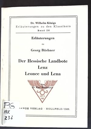 Bild des Verkufers fr Erluterungen zu Georg Bchner Der Hessische Landbote / Lenz / Leonce und Lena; Dr. Wilhelm Knigs Erluterungen zu den Klassikern, Band 236; zum Verkauf von books4less (Versandantiquariat Petra Gros GmbH & Co. KG)