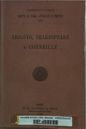 Bild des Verkufers fr Ariosto, Shakespeare et Corneille. Scritti di Storia Letteraria e Politica XIV; zum Verkauf von books4less (Versandantiquariat Petra Gros GmbH & Co. KG)