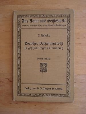 Image du vendeur pour Deutsches Verfassungsrecht in geschichtlicher Entwicklung mis en vente par Antiquariat Birgit Gerl