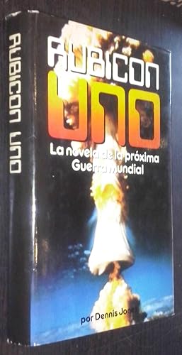 Seller image for Rubicon uno. La novela de la prxima Guerra Mundial for sale by Librera La Candela