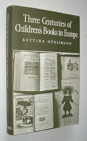 Three Centuries of Children's Books in Europe
