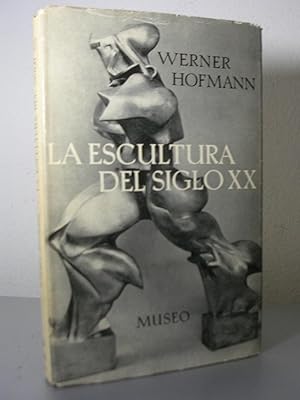 LA ESCULTURA DEL SIGLO XX. Traducción de Gabriel Ferrater