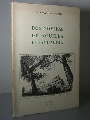 DOS NOVELAS DE AQUELLA RETAGUARDIA