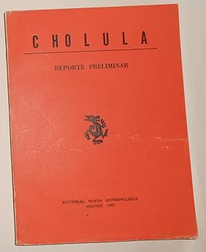 Imagen del vendedor de Cholula - Reporte Preliminar a la venta por David Bunnett Books