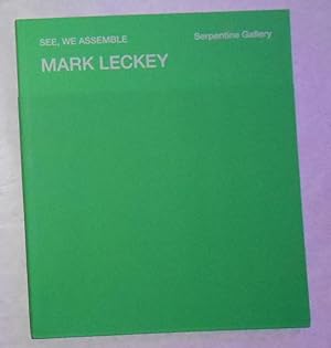 Seller image for Mark Leckey - See We Assemble (Serpentine Gallery, London 19 May - 26 June 2011) for sale by David Bunnett Books