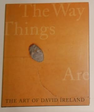 Immagine del venditore per The Art of David Ireland - The Way Things Are venduto da David Bunnett Books