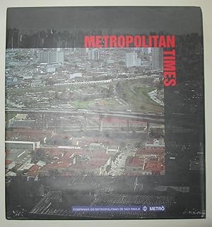 Seller image for Metropolitan Times - Sao Paulo Metropolitan Metro Company (English text) for sale by David Bunnett Books