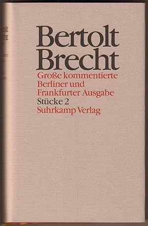 Bild des Verkufers fr Stcke 2. Bearbeitet von Jrgen Schebera. (= Groe kommentierte Berliner und Frankfurter Ausgabe. Herausgegeben von Werner Hecht, Jan Knopf, Werner Mittenzwei und Klaus-Detlef Mller, Band 2). zum Verkauf von Antiquariat Neue Kritik