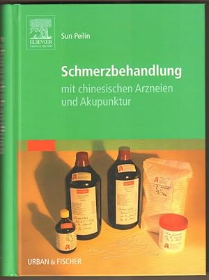 Seller image for Schmerzbehandlung mit chinesischen Arzneien und Akupunktur. Deutsche bersetzung von Carola Genzel. for sale by Antiquariat Neue Kritik