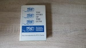 Bild des Verkufers fr THE STORY OF THE GUNS zum Verkauf von Parrott Books