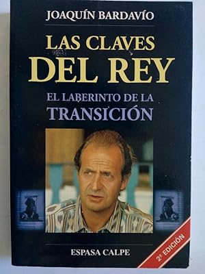 Seller image for Las claves del rey. El laberinto de la transicin for sale by Librera Ofisierra