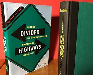 Divided Highways - Building the Interstate Highways - Transforming American Life