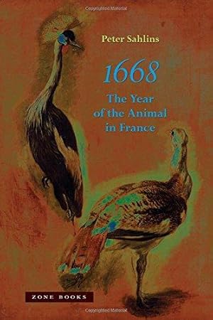 Imagen del vendedor de 1668: The Year of the Animal in France a la venta por Pali