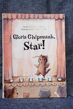 Gloria Chipmunk, Star!