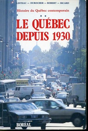 Seller image for Histoire du Qubec contemporain Tome 2 : Le Qubec depuis 1930 for sale by Librairie Le Nord