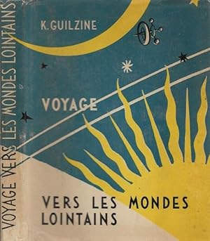 Voyage vers les mondes Lointains