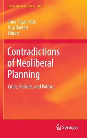 Imagen del vendedor de Contradictions of Neoliberal Planning : Cities, Policies, and Politics a la venta por AHA-BUCH GmbH