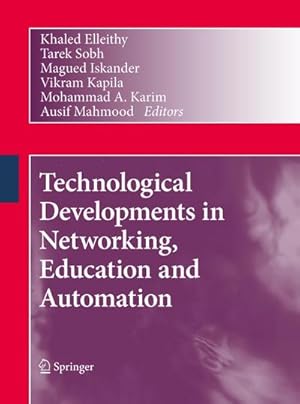 Image du vendeur pour Technological Developments in Networking, Education and Automation mis en vente par AHA-BUCH GmbH