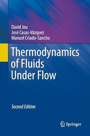 Bild des Verkufers fr Thermodynamics of Fluids Under Flow zum Verkauf von AHA-BUCH GmbH