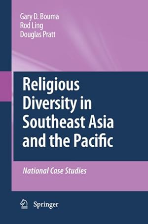Immagine del venditore per Religious Diversity in Southeast Asia and the Pacific : National Case Studies venduto da AHA-BUCH GmbH