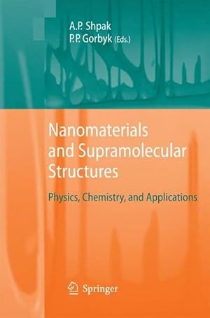 Seller image for Nanomaterials and Supramolecular Structures : Physics, Chemistry, and Applications for sale by AHA-BUCH GmbH