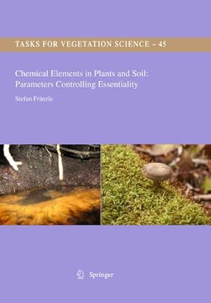 Bild des Verkufers fr Chemical Elements in Plants and Soil: Parameters Controlling Essentiality zum Verkauf von AHA-BUCH GmbH