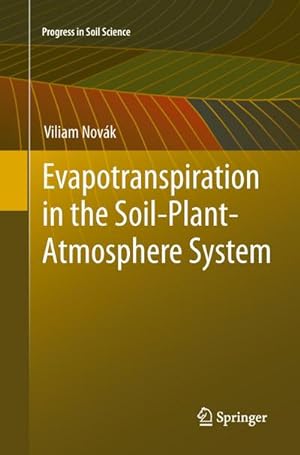 Bild des Verkufers fr Evapotranspiration in the Soil-Plant-Atmosphere System zum Verkauf von AHA-BUCH GmbH