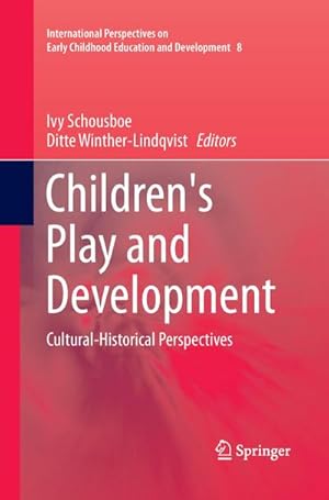 Seller image for Children's Play and Development : Cultural-Historical Perspectives for sale by AHA-BUCH GmbH