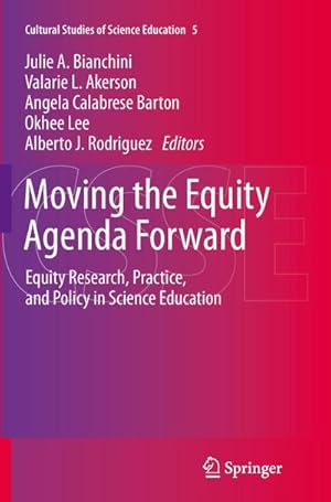 Bild des Verkufers fr Moving the Equity Agenda Forward : Equity Research, Practice, and Policy in Science Education zum Verkauf von AHA-BUCH GmbH
