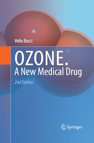 Imagen del vendedor de OZONE : A new medical drug a la venta por AHA-BUCH GmbH