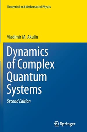 Immagine del venditore per Dynamics of Complex Quantum Systems venduto da AHA-BUCH GmbH