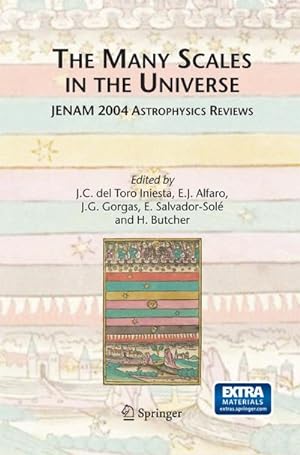 Imagen del vendedor de The Many Scales in the Universe : JENAM 2004 Astrophysics Reviews a la venta por AHA-BUCH GmbH