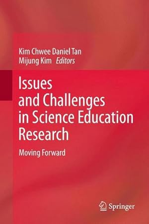 Seller image for Issues and Challenges in Science Education Research : Moving Forward for sale by AHA-BUCH GmbH
