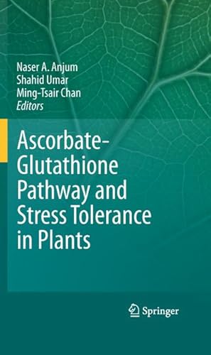 Bild des Verkufers fr Ascorbate-Glutathione Pathway and Stress Tolerance in Plants zum Verkauf von AHA-BUCH GmbH