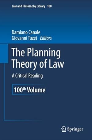 Bild des Verkufers fr The Planning Theory of Law : A Critical Reading zum Verkauf von AHA-BUCH GmbH