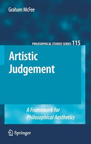 Bild des Verkufers fr Artistic Judgement : A Framework for Philosophical Aesthetics zum Verkauf von AHA-BUCH GmbH