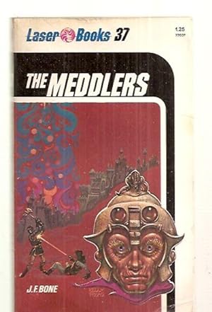 Seller image for THE MEDDLERS [LASER BOOKS #37] for sale by biblioboy